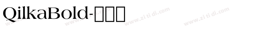 QilkaBold字体转换