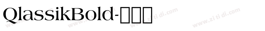 QlassikBold字体转换