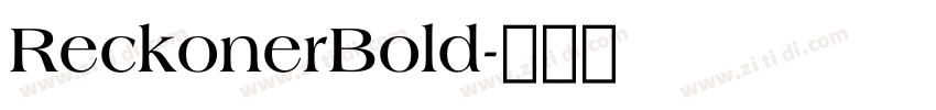 ReckonerBold字体转换