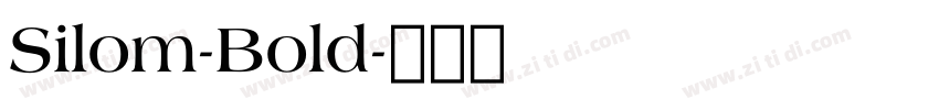 Silom-Bold字体转换