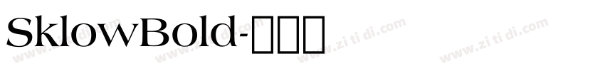 SklowBold字体转换