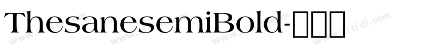 ThesanesemiBold字体转换