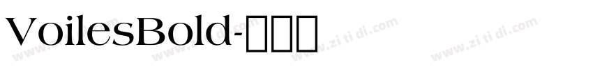 VoilesBold字体转换 VoilesBold字体转换