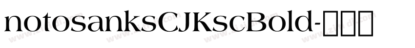 notosanksCJKscBold字体转换