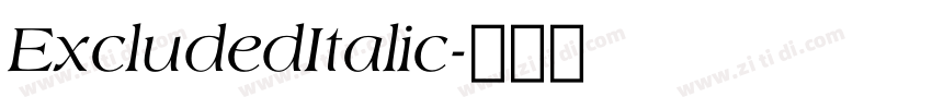 ExcludedItalic字体转换 ExcludedItalic字体转换