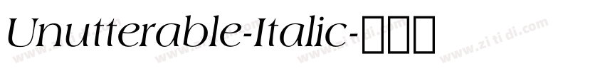 Unutterable-Italic字体转换