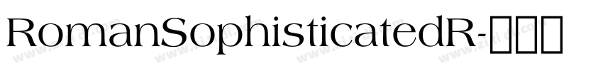 RomanSophisticatedR字体转换