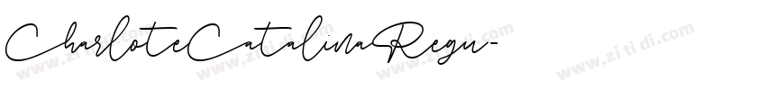 CharloteCatalinaRegu字体转换