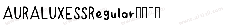AURALUXESSRegular字体转换