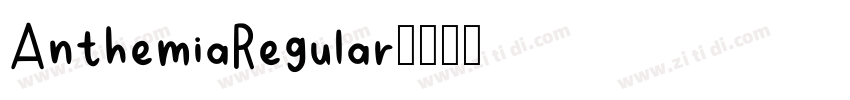 AnthemiaRegular字体转换