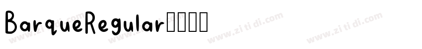 BarqueRegular字体转换