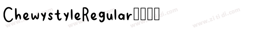 ChewystyleRegular字体转换
