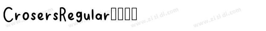 CrosersRegular字体转换