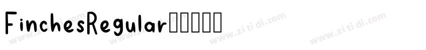 FinchesRegular◆字体转换
