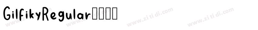 GilfikyRegular字体转换
