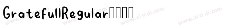 GratefullRegular字体转换