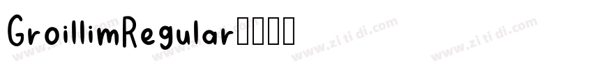 GroillimRegular字体转换