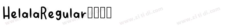 HelalaRegular字体转换