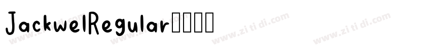 JackwelRegular字体转换
