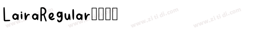 LairaRegular字体转换