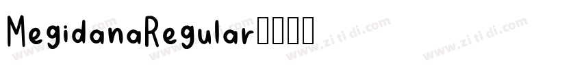 MegidanaRegular字体转换