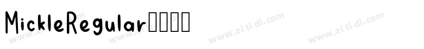 MickleRegular字体转换