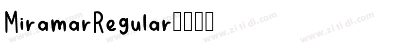 MiramarRegular字体转换