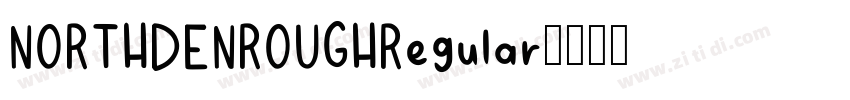 NORTHDENROUGHRegular字体转换