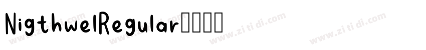 NigthwelRegular字体转换