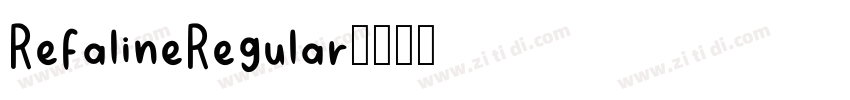 RefalineRegular字体转换 RefalineRegular字体转换