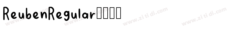ReubenRegular字体转换