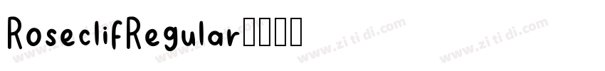 RoseclifRegular字体转换