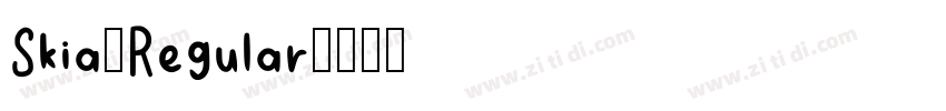 Skia-Regular字体转换