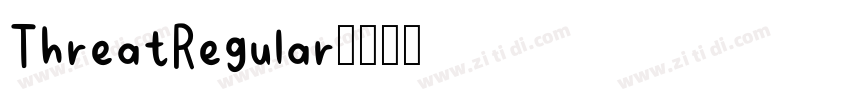 ThreatRegular字体转换