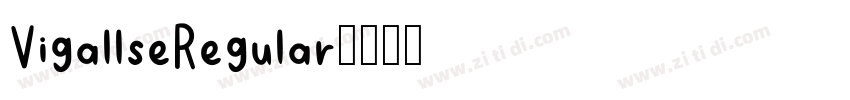 VigallseRegular字体转换 VigallseRegular字体转换