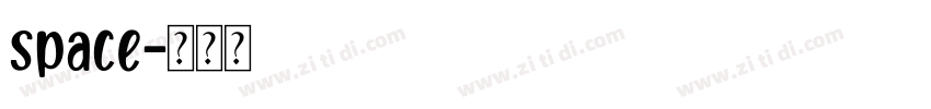 space字体转换
