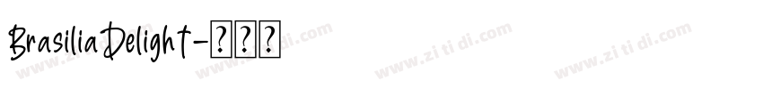BrasiliaDelight字体转换