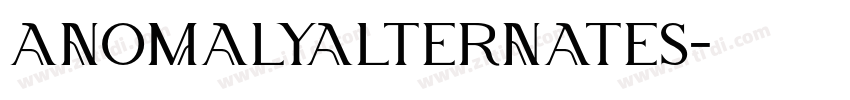 AnomalyAlternates字体转换