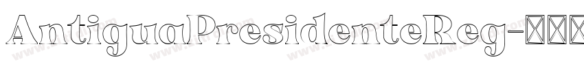 AntiguaPresidenteReg字体转换