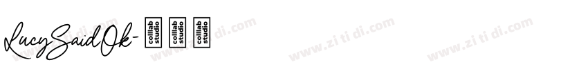 LucySaidOk字体转换