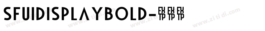 SFUIDisplayBold字体转换