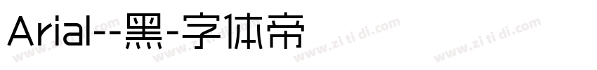 Arial--黑字体转换