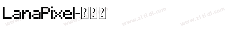 LanaPixel字体转换