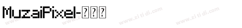 MuzaiPixel字体转换