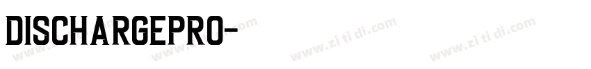DischargePro字体转换