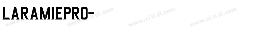 LaramiePro字体转换