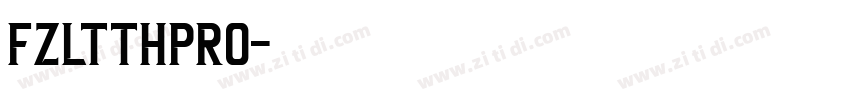 FZLTTHPro字体转换