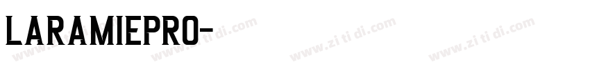 LaramiePro字体转换