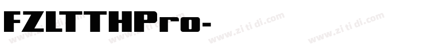 FZLTTHPro字体转换