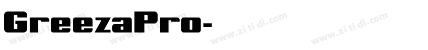 GreezaPro字体转换